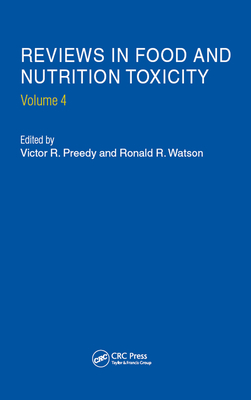 Read Reviews in Food and Nutrition Toxicity, Volume 4 - Victor R. Preedy | ePub