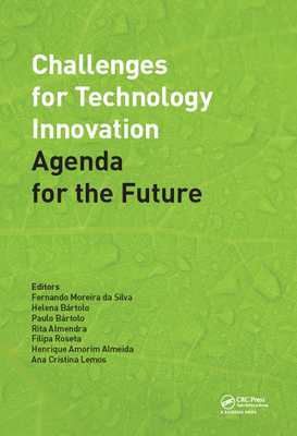 Download Challenges for Technology Innovation: An Agenda for the Future: Proceedings of the International Conference on Sustainable Smart Manufacturing (S2m 2016), October 20-22, 2016, Lisbon, Portugal - Fernando Moreira da Silva file in PDF
