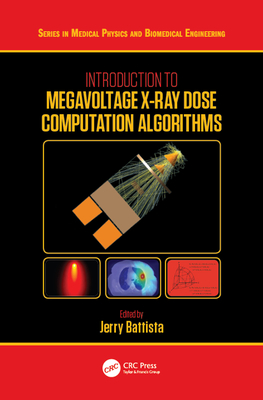 Download Introduction to Megavoltage X-Ray Dose Computation Algorithms - Jerry Battista | ePub