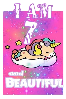 Read Online I am 7 and Beautiful: Unicorn Journal A Happy Birthday 7 Years Old Unicorn Journal Notebook for Kids, Birthday Unicorn Journal for Girls / 7 Year Old Birthday Gift for Girls! - Unicorn Zigzag file in PDF